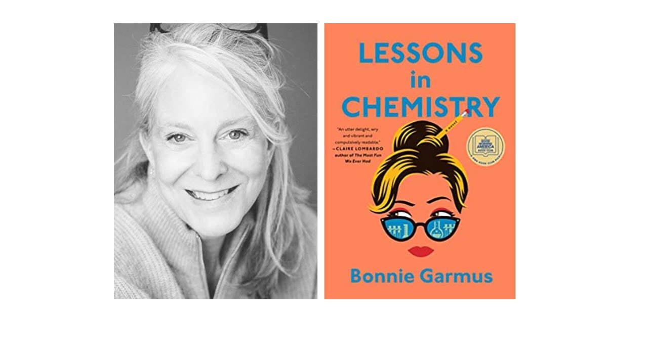 Lessons in Chemistry: Author Talk with Bonnie Garmus