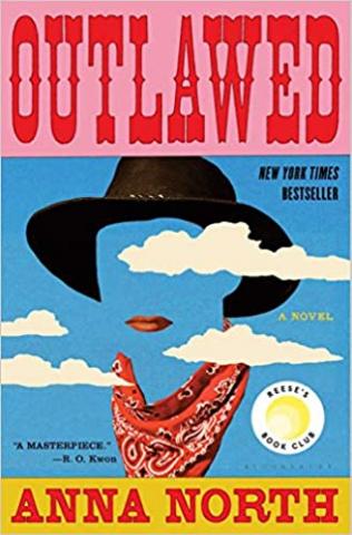 Outlawed by Anna North