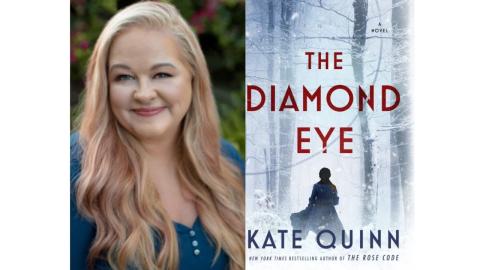 The Diamond Eye: Author Talk with Kate Quinn