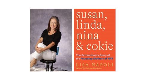 The Extraordinary Story of the Founding Mothers of NPR: Author Talk with Lisa Napoli