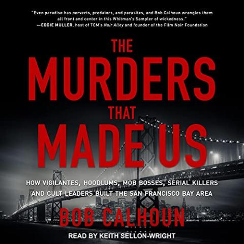 The Murders That Made Us: