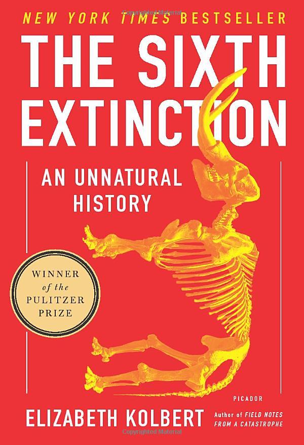 The Sixth Extinction: An Unnatural History