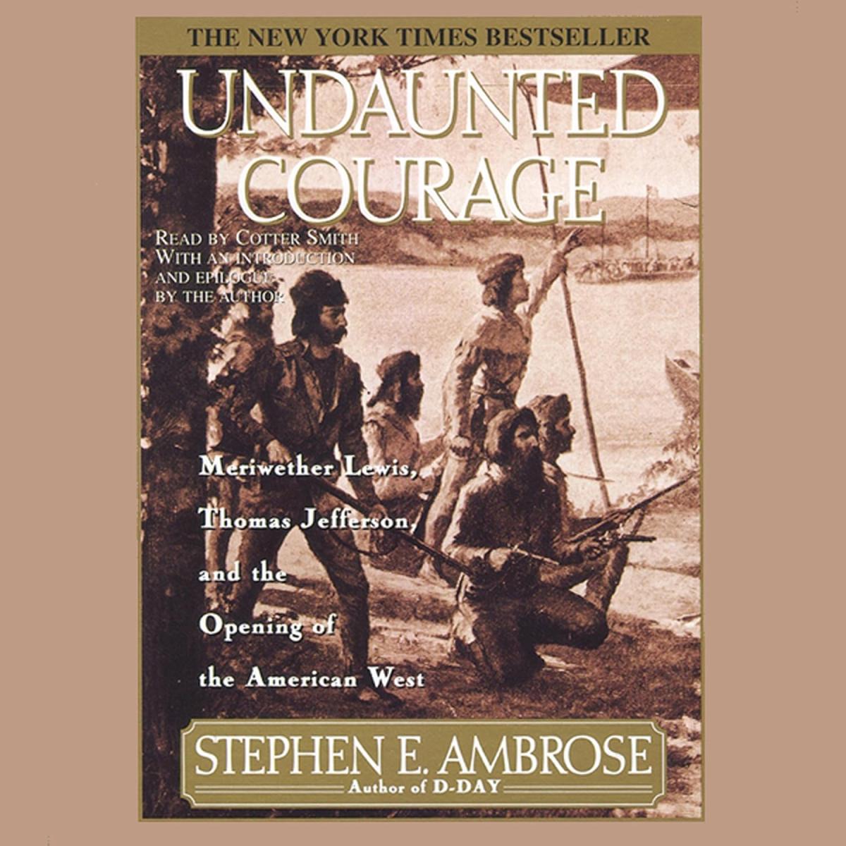 Undaunted Courage: 